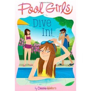 Dive In! (Pool Girls)